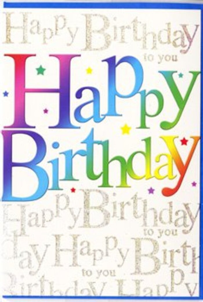 The birthday card depicted here offers the same sense of anticipation as spotting a colourful bouquet being carried along an Elm Park side street, clearly destined to make someone's day. Across the front, the words Happy Birthday stretch confidently from edge to edge, written in thick, rounded letters that feel both modern and friendly. Each letter is filled with a luminous gradient of colour that moves from vibrant berry tones into cool blues, then through refreshing greens to warm orange and gold, like the changing shades in a carefully arranged birthday centrepiece. The colours seem to glow softly, as though lit by natural window light in a welcoming local shop. Surrounding this central phrase are faint starbursts and specks, echoing the look of party confetti strewn across a table after everyone has gathered to sing. Beneath and behind the main text, a veil of fine, looped script in shimmering gold quietly repeats Happy Birthday to you, creating a layered effect that gives the design depth without feeling busy. The metallic writing appears slightly raised and textured, suggesting that if you ran your fingertips over the card, you would feel its subtle ridges, like the veins of a delicate petal. The background itself is light and airy, allowing the rainbow lettering to stand out clearly for easy reading. Together, these elements create a design that feels joyful yet thoughtful, ideal to accompany flowers delivered across Elm Park for a special celebration, or to be handed over with a smile at a family birthday dinner. The card's artistry captures not just the occasion, but the warmth behind the gesture.
